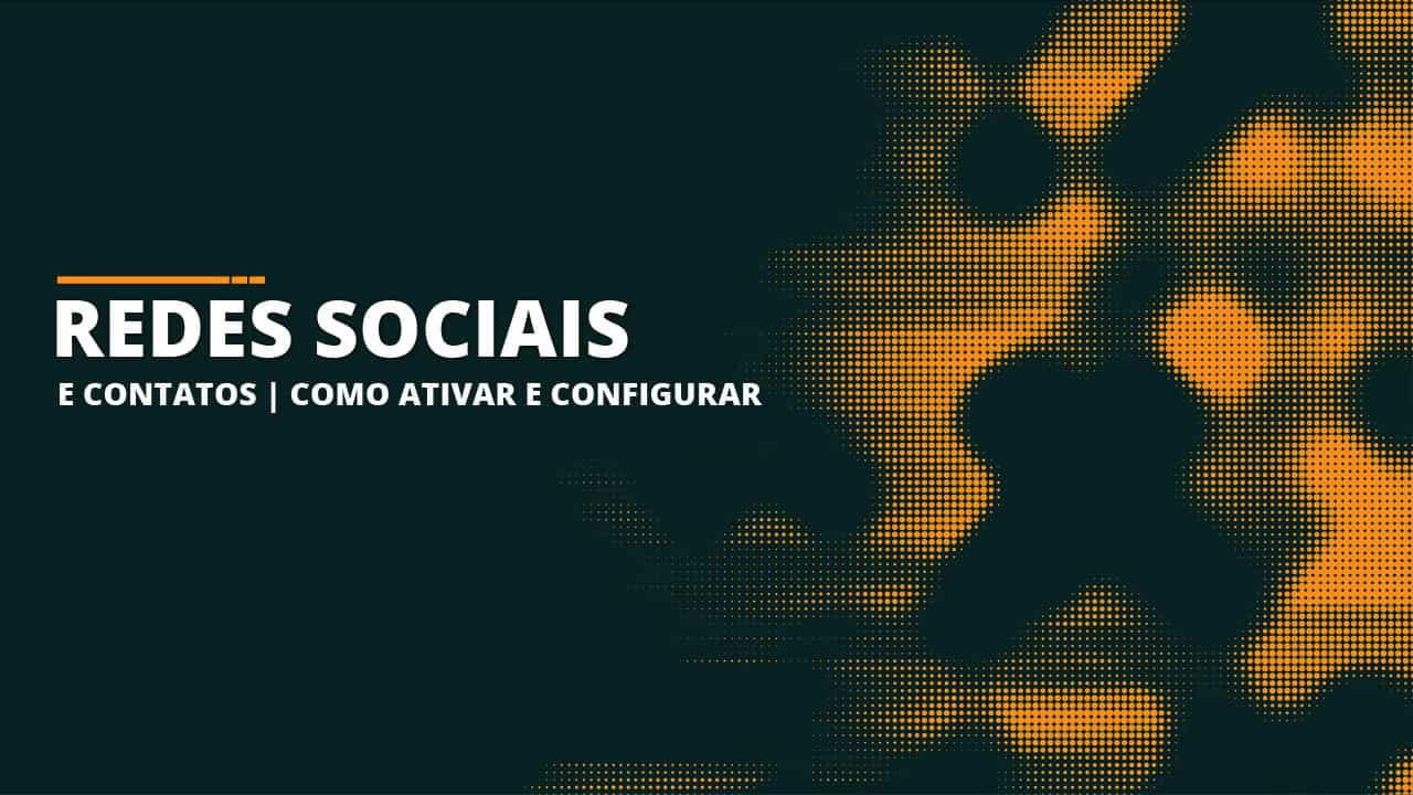 Redes socias e contatos - Como configurar