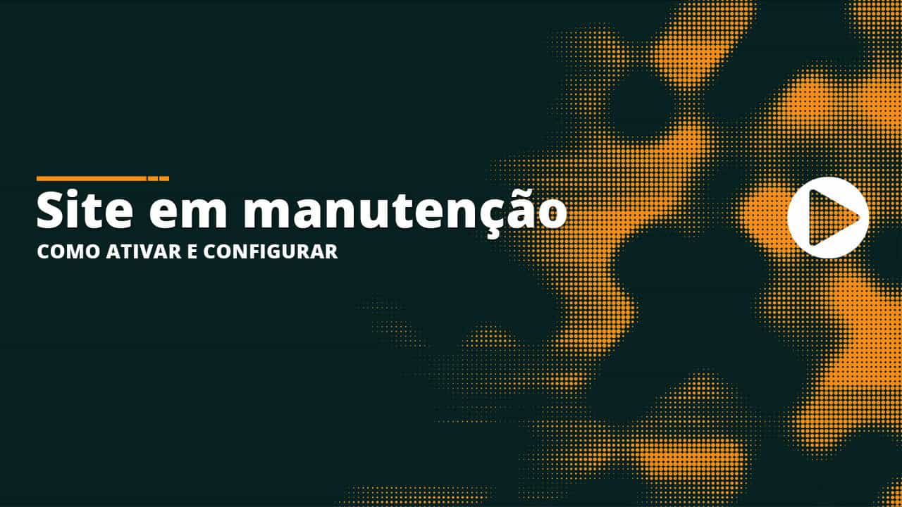 32 - Site em manutenção ou contrução - Como ativar - radoox